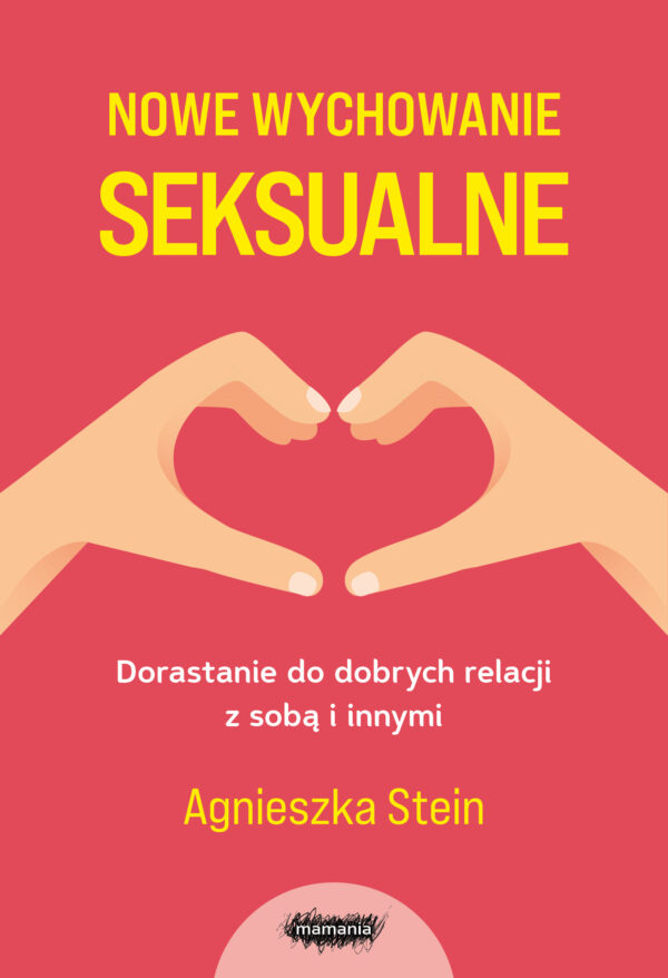 Nowe wychowanie seksualne. Wydanie 2 — okładka