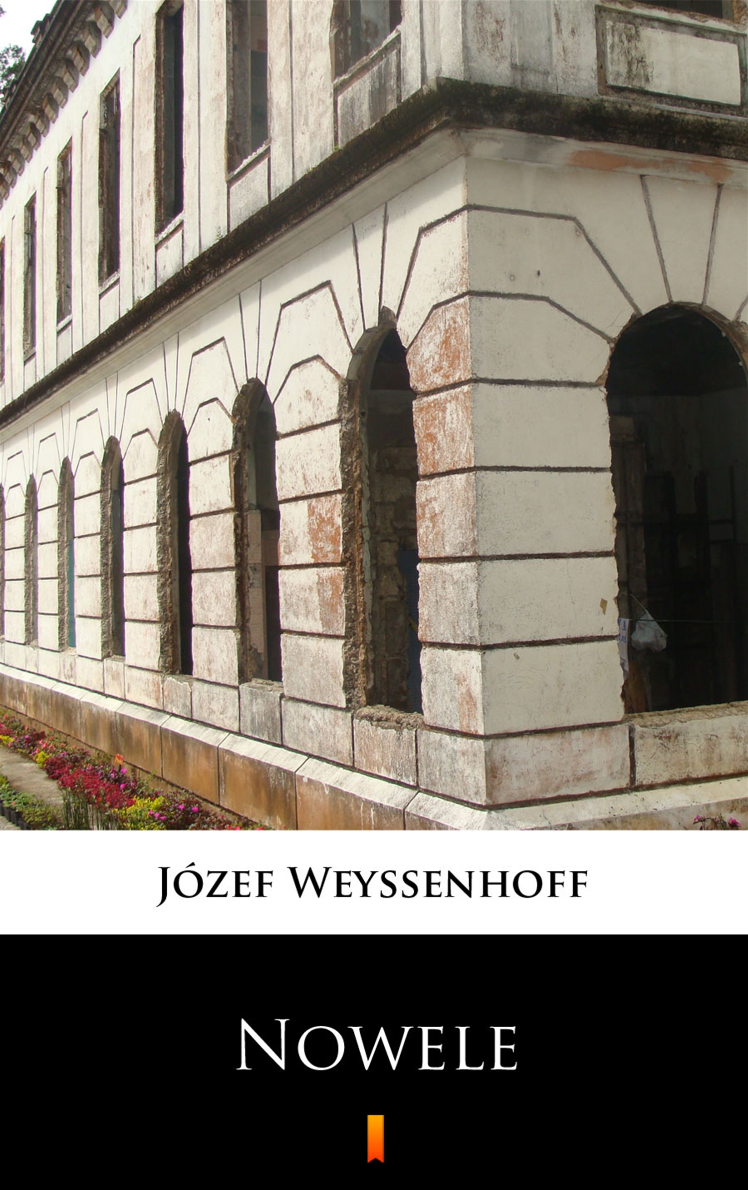 Tytuł: Nowele
Autor: Józef Weyssenhoff
Wydawnictwo: KtoCzyta.pl
Formaty: EPUB, MOBI