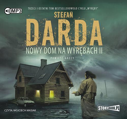 Tytuł: Nowy dom na wyrębach II
Autor: Stefan Darda
Wydawnictwo: Storybox
Formaty: MP3