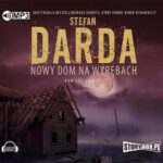 Nowy dom na wyrębach — okładka audiobooka