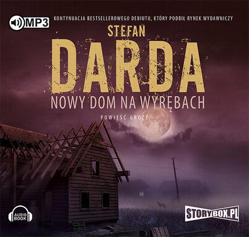 Tytuł: Nowy dom na wyrębach
Autor: Stefan Darda
Wydawnictwo: Storybox
Formaty: MP3