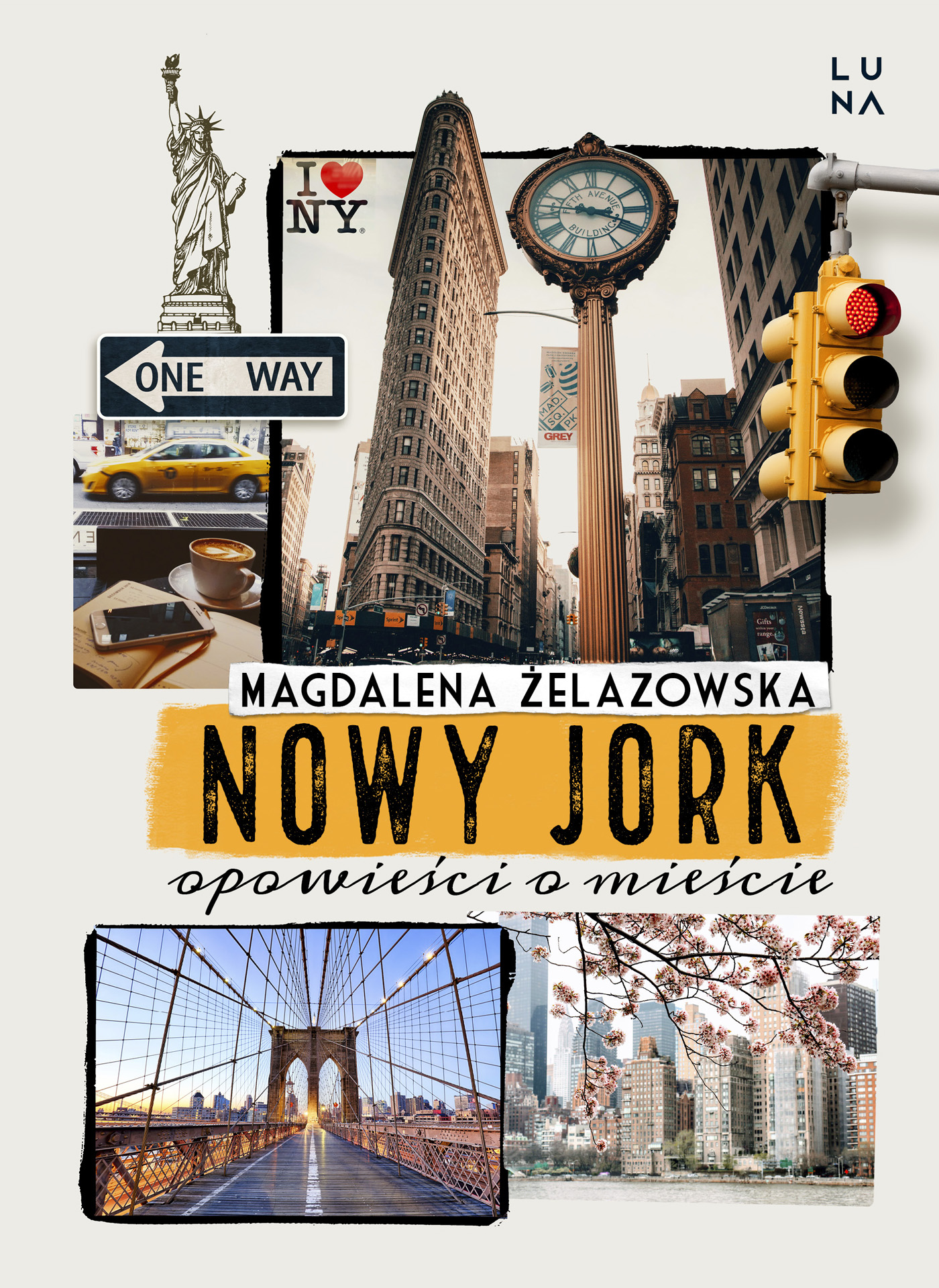 Tytuł: Nowy Jork. Opowieści o mieście
Autor: Magdalena Żelazowska
Wydawnictwo: Wydawnictwo Luna
Formaty: EPUB, MOBI