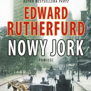 Tytuł: Nowy Jork
Autor: Edward Rutherfurd
Wydawnictwo: Wydawnictwo Czarna Owca
Formaty: EPUB, MOBI