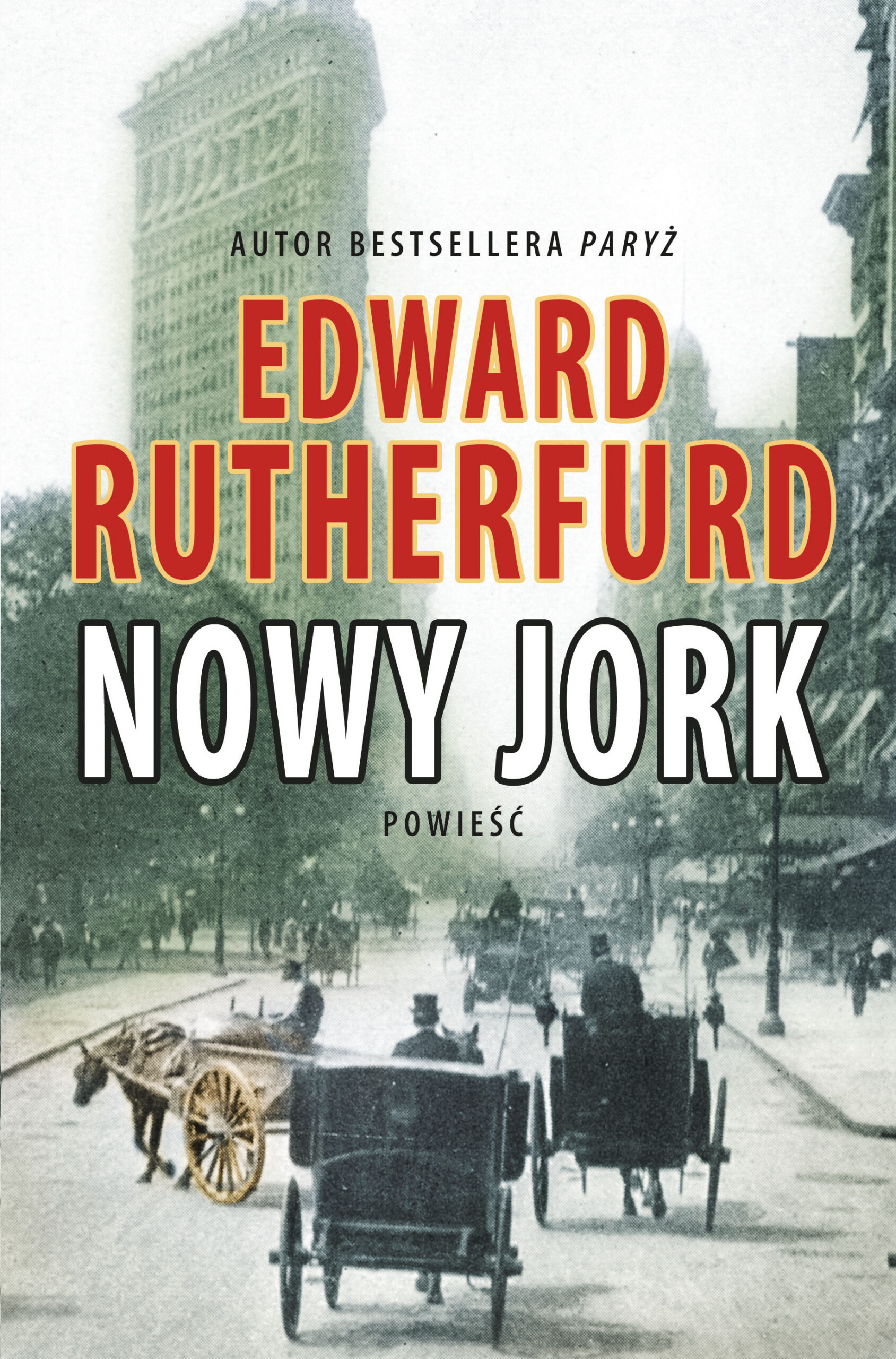 Tytuł: Nowy Jork
Autor: Edward Rutherfurd
Wydawnictwo: Wydawnictwo Czarna Owca
Formaty: EPUB, MOBI