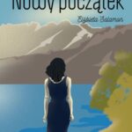 Tytuł: Nowy początek
Autor: Elżbieta Salamon
Wydawnictwo: Warszawska Firma Wydawnicza
Formaty: EPUB