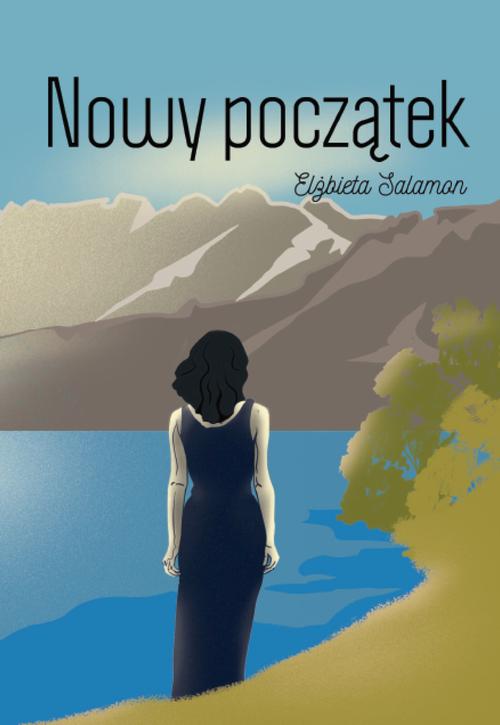 Tytuł: Nowy początek
Autor: Elżbieta Salamon
Wydawnictwo: Warszawska Firma Wydawnicza
Formaty: EPUB