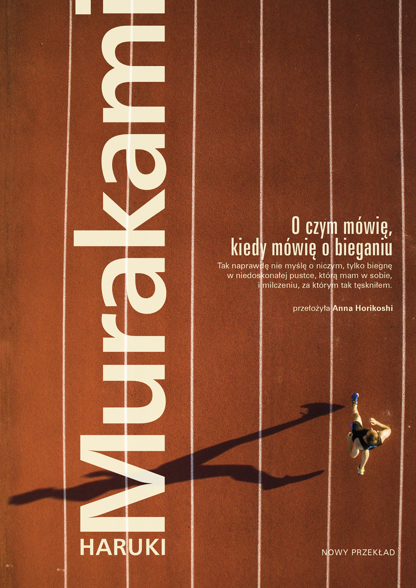 Tytuł: O czym mówię, kiedy mówię o bieganiu
Autor: Haruki Murakami
Wydawnictwo: Muza
Formaty: EPUB, MOBI