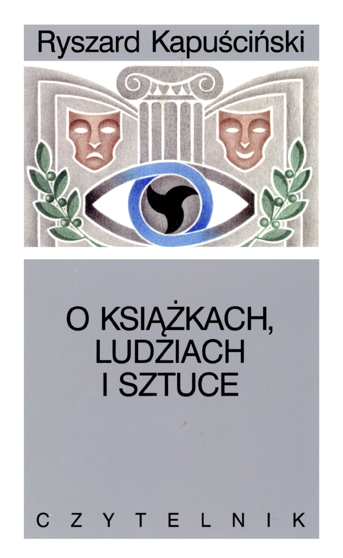 Tytuł: O książkach, ludziach i sztuce
Autor: Ryszard Kapuściński
Wydawnictwo: Czytelnik
Formaty: EPUB, MOBI