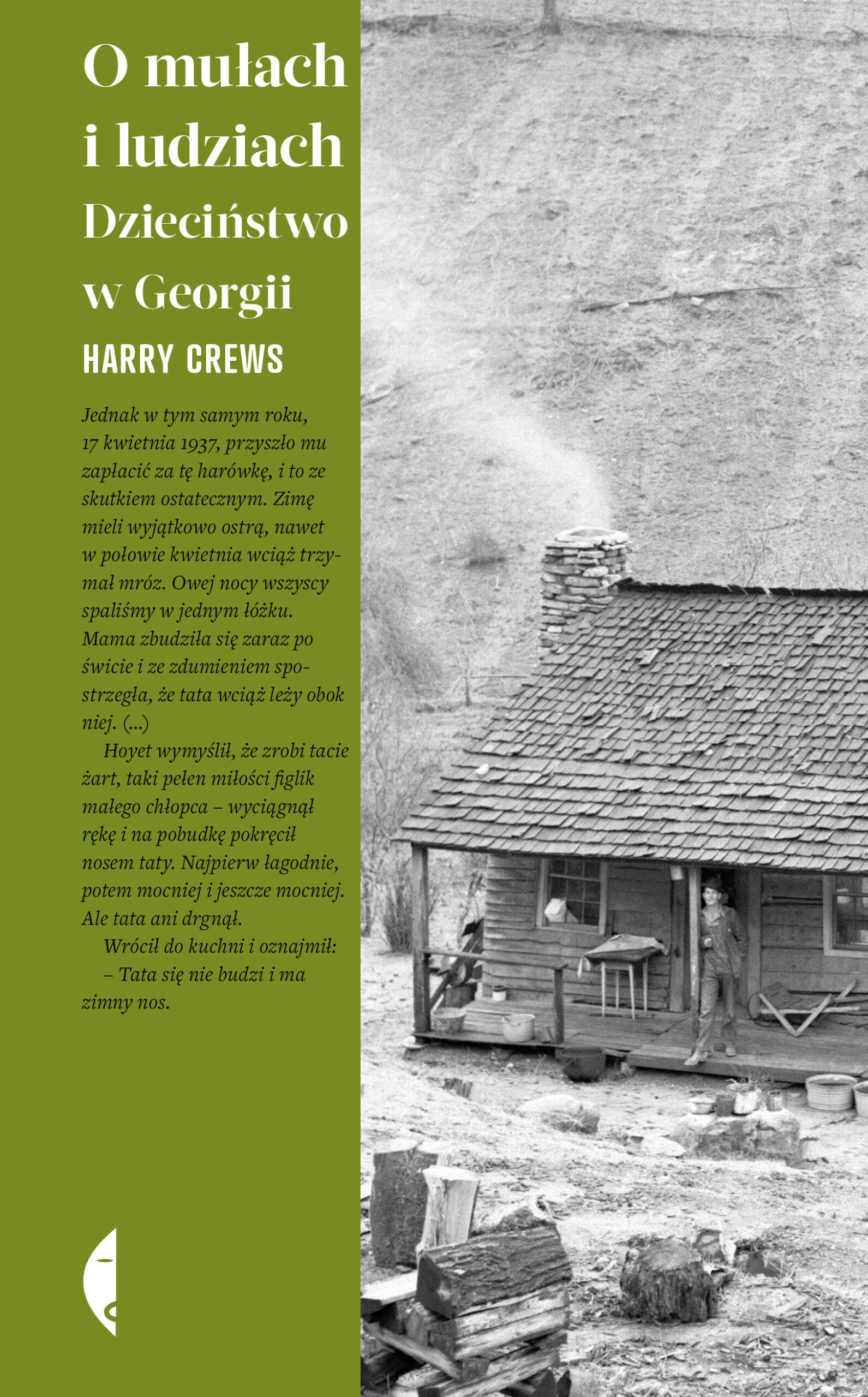 Tytuł: O mułach i ludziach. Dzieciństwo w Georgii
Autor: Harry Crews
Wydawnictwo: Wydawnictwo Czarne
Formaty: EPUB, MOBI