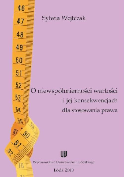 O niewspółmierności wartości i jej konwencjach dla stosowania prawa — okładka e-booka