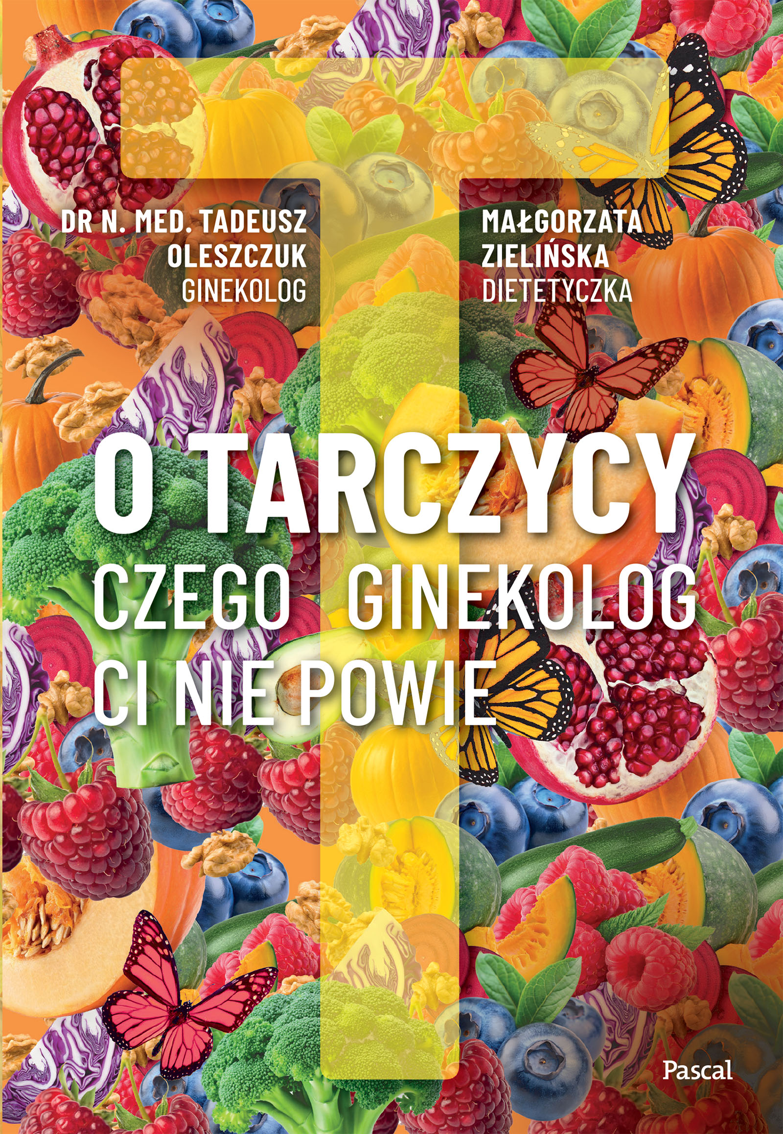 O tarczycy. Czego ginekolog ci nie powie — okładka e-booka