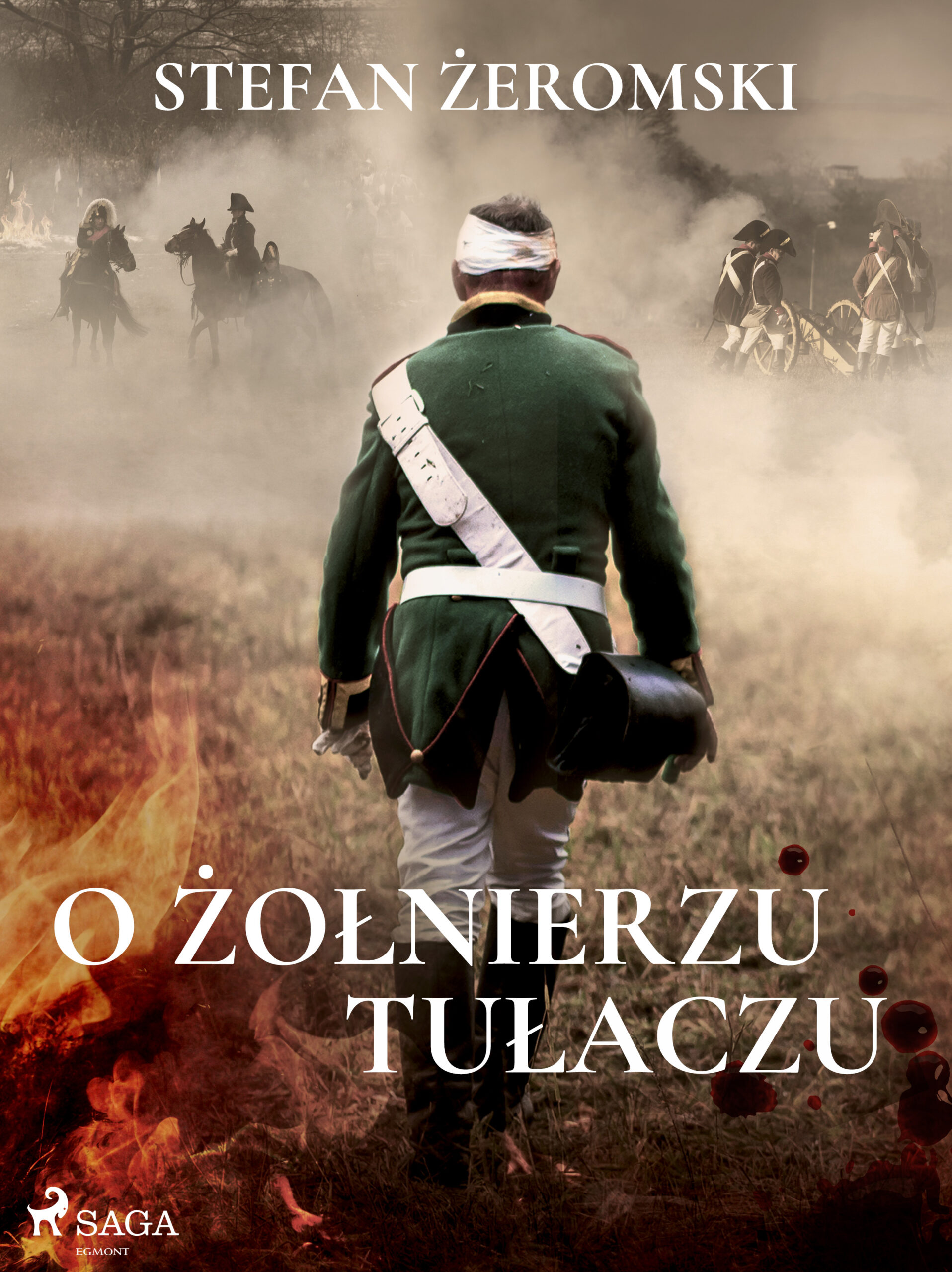 Tytuł: O żołnierzu-tułaczu
Autor: Stefan Żeromski
Wydawnictwo: SAGA Egmont
Formaty: EPUB, MOBI