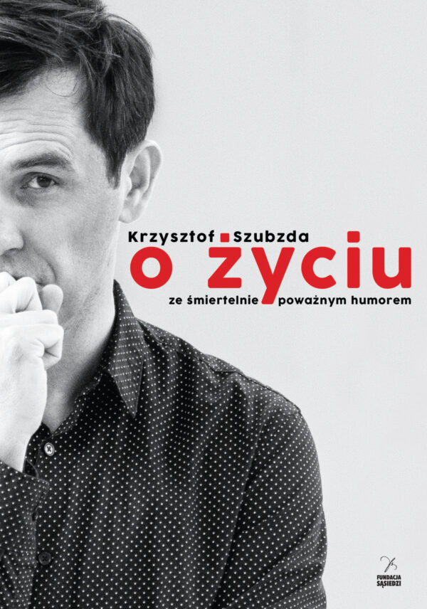 O życiu ze śmiertelnie poważnym humorem — okładka