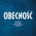 Tytuł: Obecność
Autor: Robert Woźniak
Wydawnictwo: WAM
Formaty: MOBI, EPUB