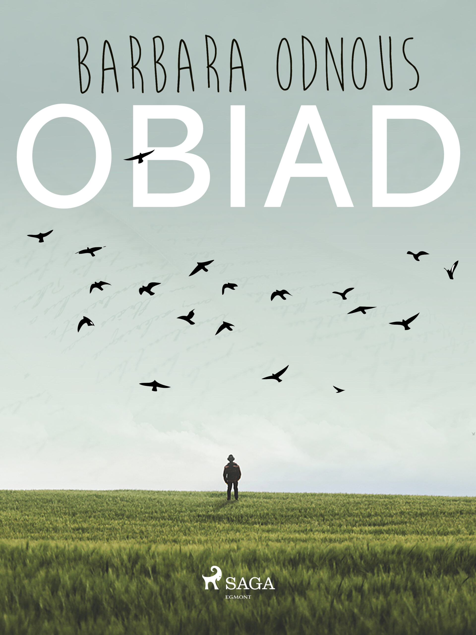 Tytuł: Obiad
Autor: Barbara Odnous
Wydawnictwo: SAGA Egmont
Formaty: EPUB, MOBI