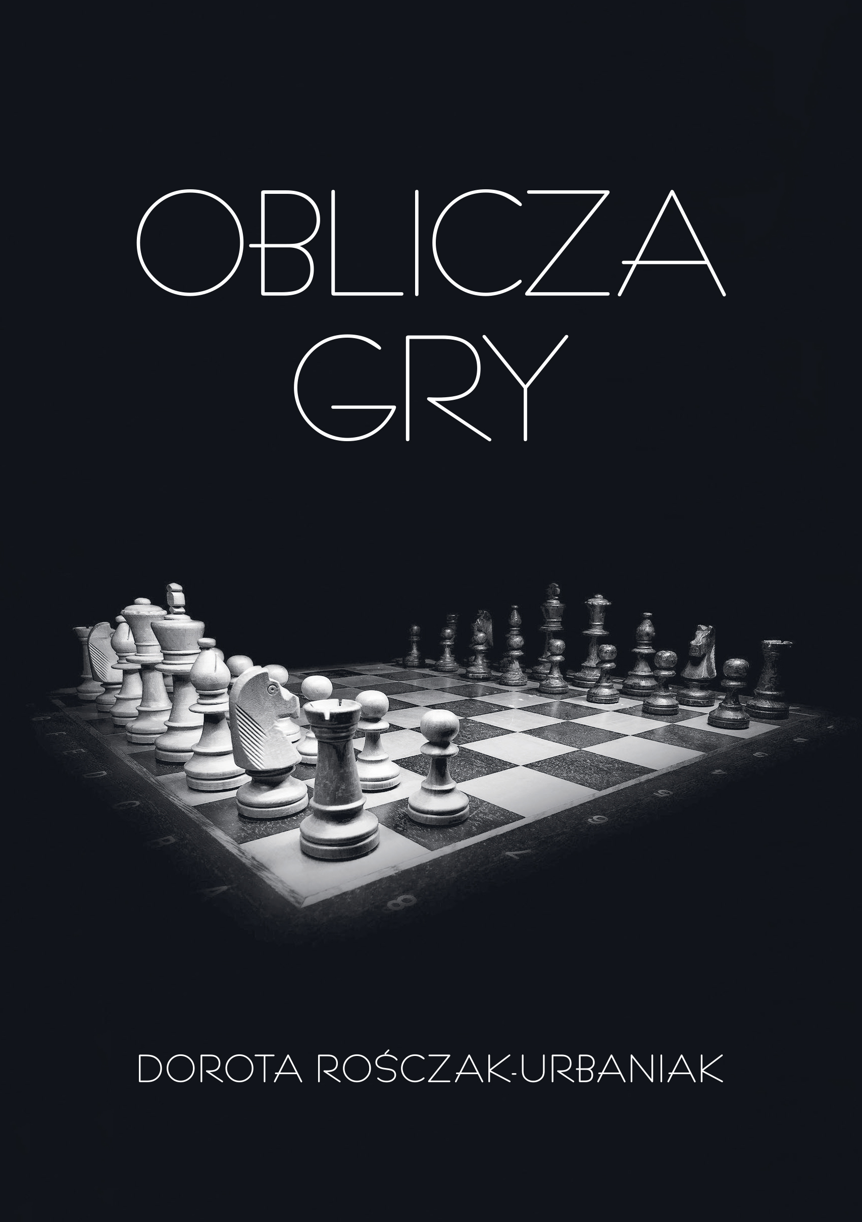 Tytuł: Oblicza gry
Autor: Dorota Rośczak-Urbaniak
Wydawnictwo: Sorus
Formaty: EPUB, PDF, MOBI