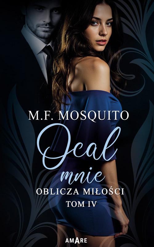 Oblicza miłości. Tom IV Ocal mnie — okładka e-booka