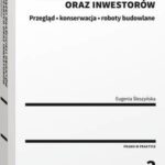 Obowiązki właścicieli obiektów budowlanych oraz inwestorów. Przegląd, konserwacja i roboty budowlane — okładka e-booka