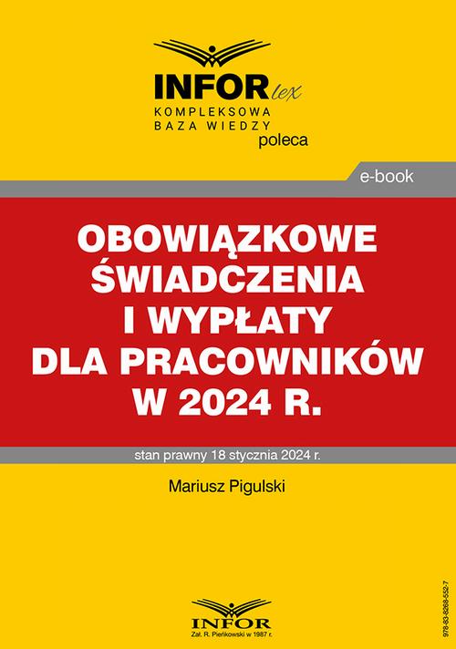 Obowiązkowe świadczenia i wypłaty dla pracowników w 2024 r. — okładka e-booka