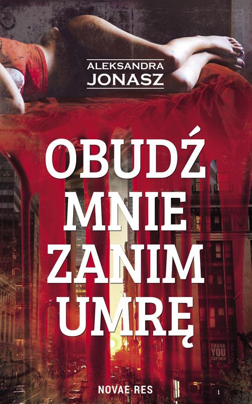 Obudź mnie zanim umrę — okładka