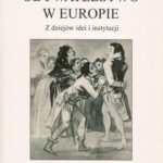 Tytuł: Obywatelstwo w Europie
Autor: Krzysztof Trzciński
Wydawnictwo: Scholar
Formaty: PDF