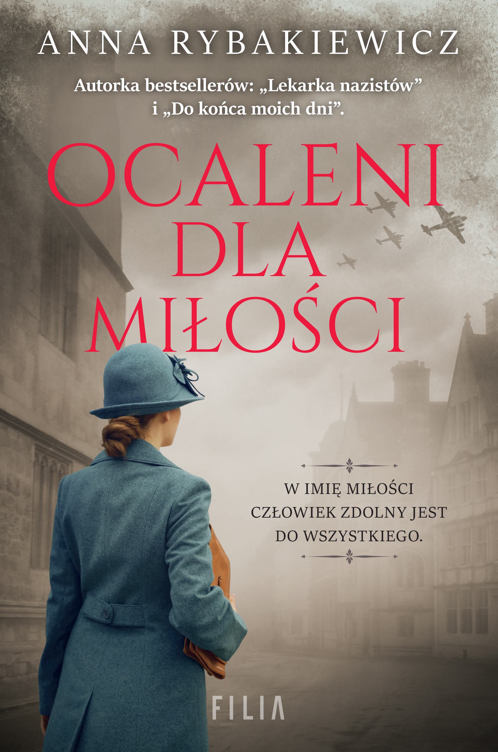 Tytuł: Ocaleni dla miłości
Autor: Anna Rybakiewicz
Wydawnictwo: FILIA
Formaty: EPUB, MOBI