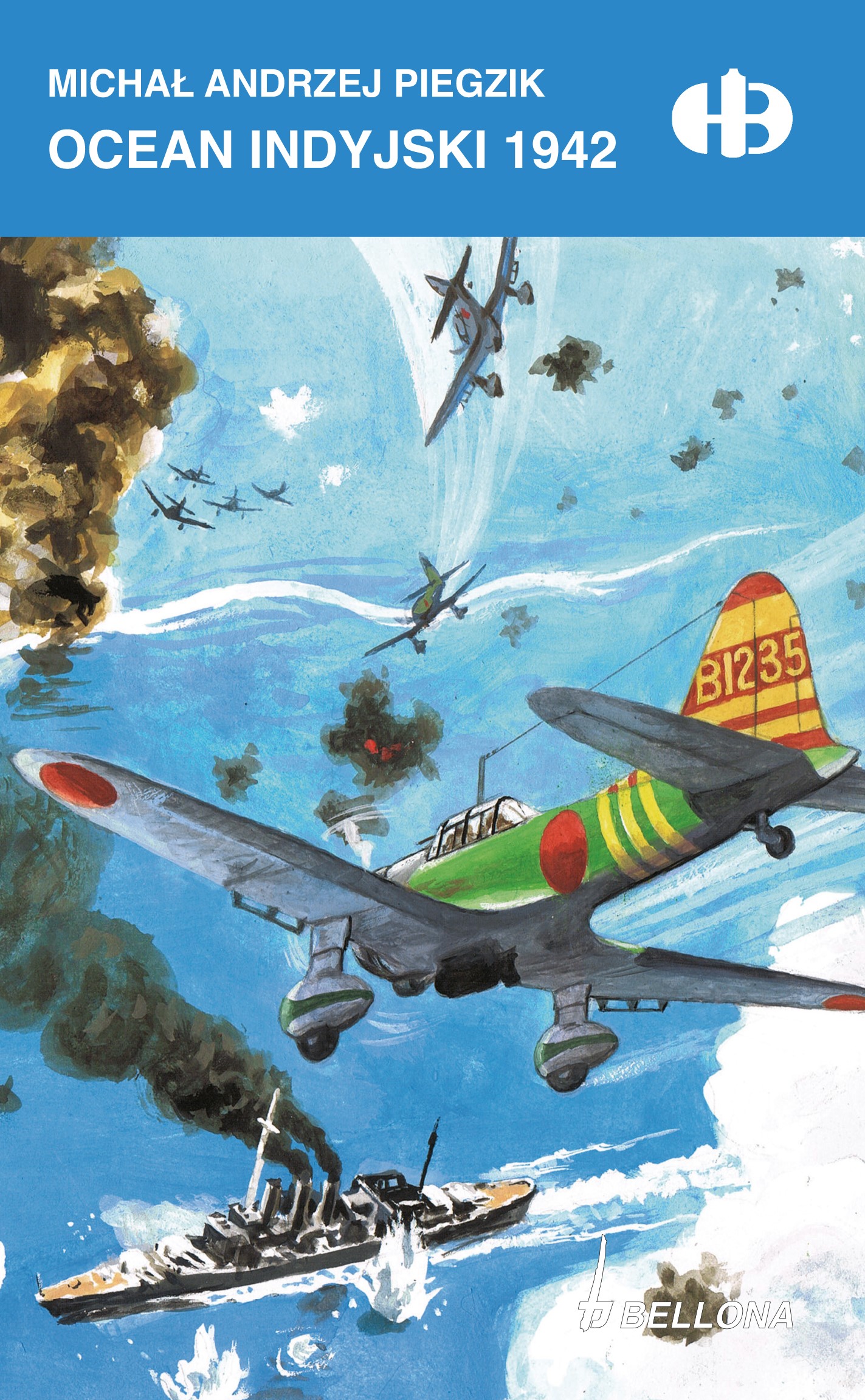 Tytuł: Ocean Indyjski 1942
Autor: Michał Piegzik
Wydawnictwo: Bellona
Formaty: EPUB, MOBI