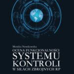 Tytuł: Ocena funkcjonalności systemu kontroli w Siłach Zbrojnych RP
Autor: Monika Nowikowska
Wydawnictwo: Towarzystwo Wiedzy Obronnej
Formaty: EPUB, PDF, MOBI