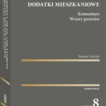 Ochrona praw lokatorów. Dodatki mieszkaniowe. Komentarz. Wzory pozwów — okładka e-booka