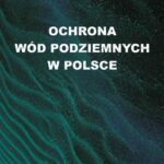 Ochrona wód podziemnych w Polsce — okładka e-booka
