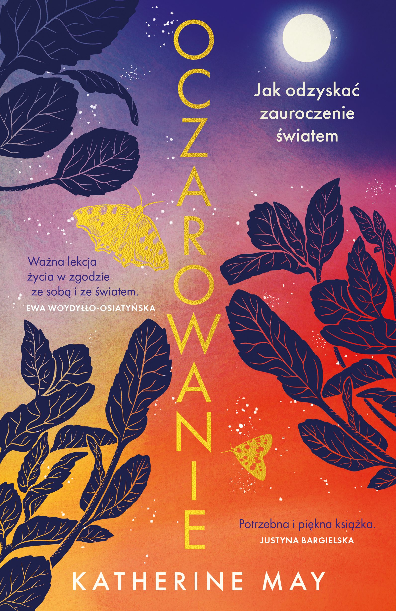 Tytuł: Oczarowanie. Jak odzyskać zauroczenie światem
Autor: Katherine May
Wydawnictwo: Literanova
Formaty: EPUB, MOBI