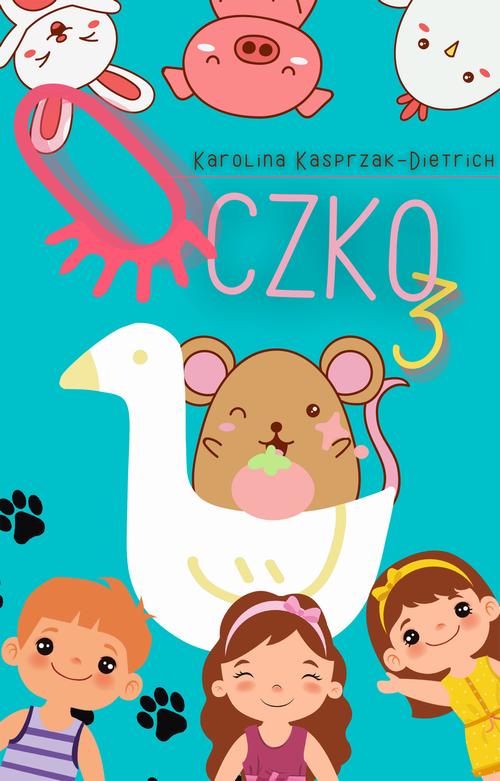 Tytuł: Oczko 3
Autor: Karolina Kasprzak-Dietrich
Wydawnictwo: Wydawnictwo e-bookowo
Formaty: PDF, MOBI, EPUB