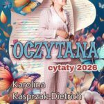 Tytuł: Oczytana Cytaty 2026
Autor: Karolina Kasprzak-Dietrich
Wydawnictwo: Wydawnictwo e-bookowo
Formaty: EPUB, PDF, MOBI