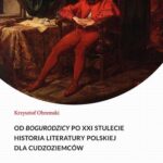 Od „Bogurodzicy” po XXI stulecie. Historia Literatury polskiej dla cudzoziemców. Poziom B1.2 — okładka e-booka