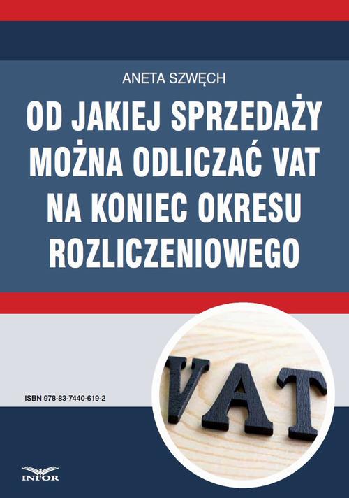 Od jakiej sprzedaży można odliczać VAT na koniec okresu rozliczeniowego — okładka e-booka