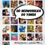 Tytuł: Od Nerwosolka do Yansa
Autor: Daniel Koziarski, Wojciech Obremski
Wydawnictwo: Novae Res
Formaty: MOBI, EPUB