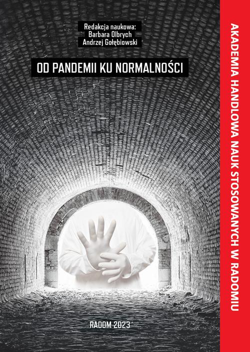 Tytuł: Od pandemii ku normalnosci
Autor: 
Wydawnictwo: Akademia Handlowa Nauk Stosowanych
Formaty: PDF