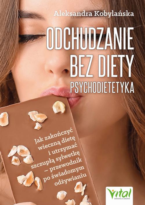 Odchudzanie bez diety. Psychodietetyka — okładka