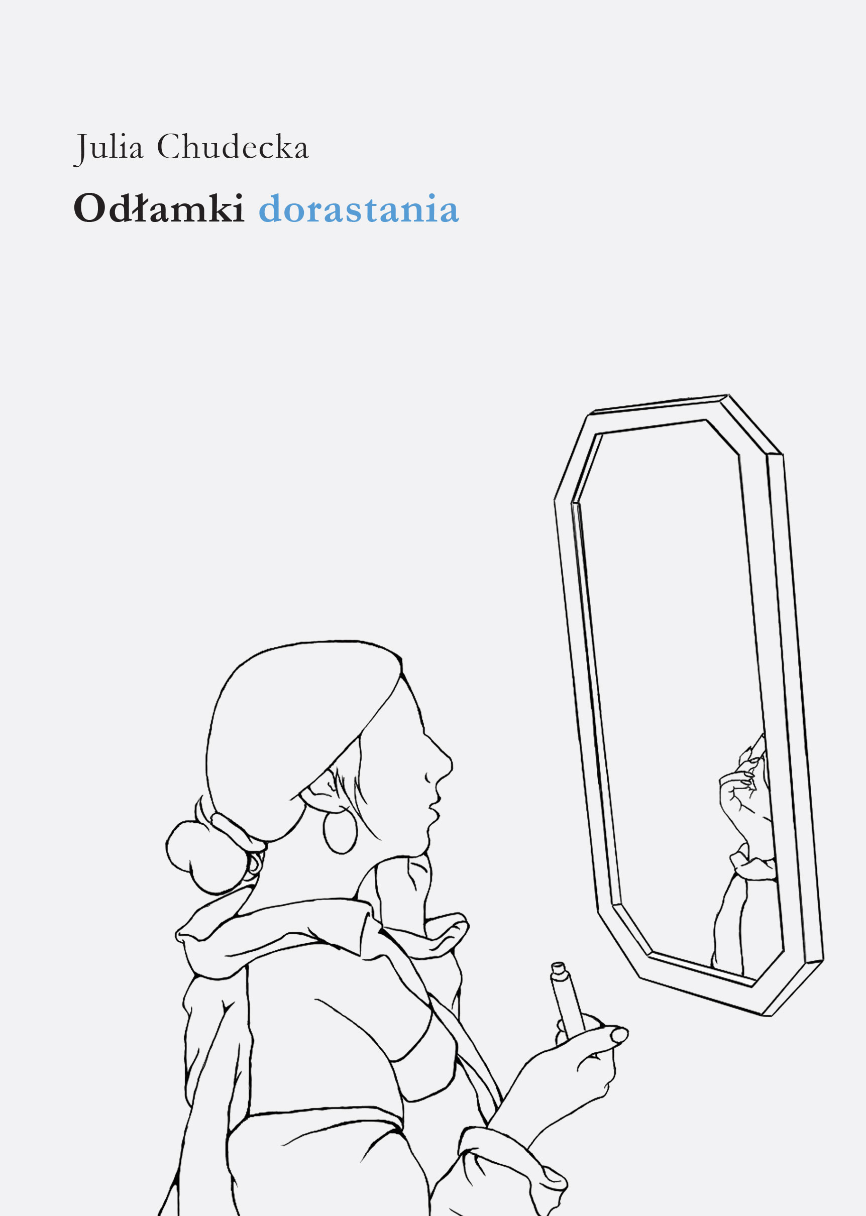 Tytuł: Odłamki dorastania
Autor: Julia Chudecka
Wydawnictwo: Wydawnictwo Borgis
Formaty: EPUB, MOBI