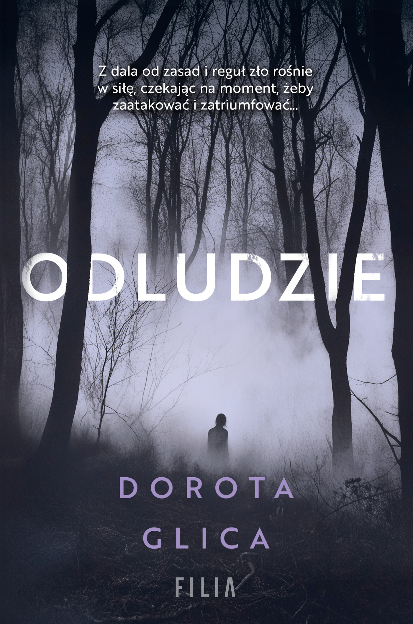 Tytuł: Odludzie
Autor: Dorota Glica
Wydawnictwo: FILIA
Formaty: EPUB, MOBI