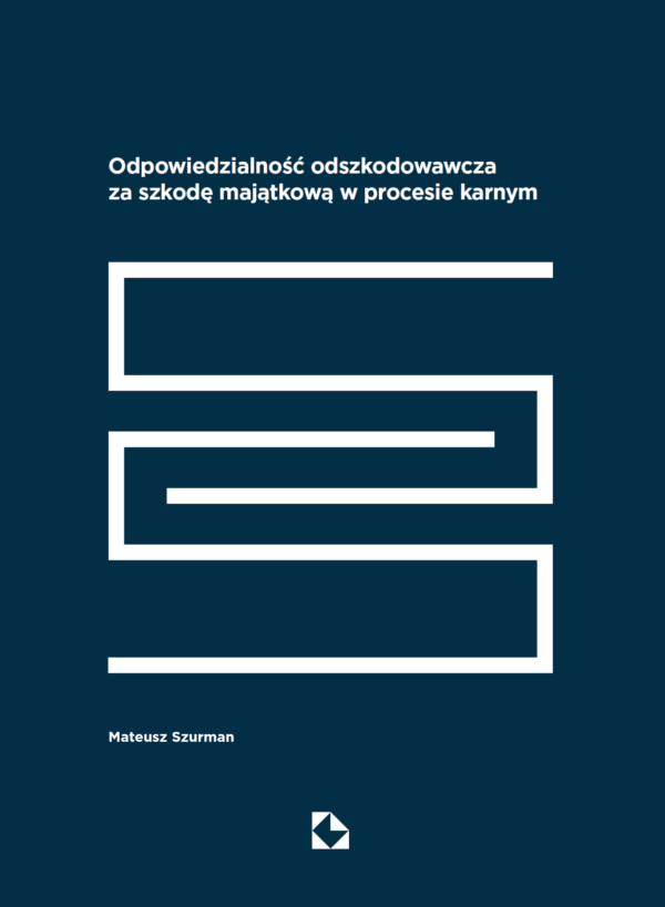 Odpowiedzialność odszkodowawcza za szkodę majątkową w procesie karnym — okładka e-booka