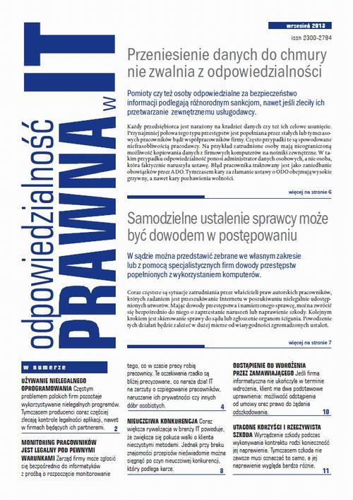 Tytuł: Odpowiedzialność prawna w IT wrzesień 2013
Autor: 
Wydawnictwo: Oficyna Prawa Polskiego
Formaty: PDF
