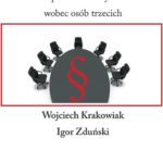 Tytuł: Odpowiedzialność wspólników spółek osobowych wobec osób trzecich
Autor: Igor Zduński, Wojciech Krakowiak
Wydawnictwo: Kujawsko-Pomorska Wyższa Szkoła w Bydgoszczy
Formaty: PDF