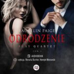 Tytuł: Odrodzenie. Slay quartet. Tom 4
Autor: Laurelin Paige
Wydawnictwo: Niegrzeczne książki
Formaty: MP3