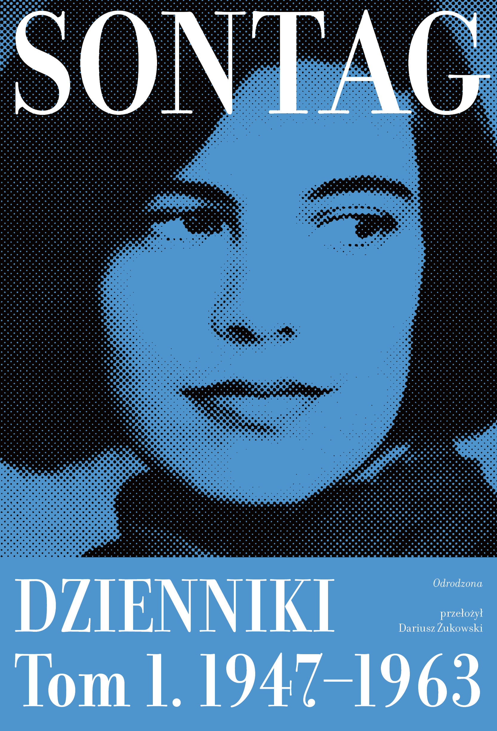 Tytuł: Odrodzona. Dzienniki, tom 1, 1947–1963
Autor: Susan Sontag
Wydawnictwo: Karakter
Formaty: EPUB, MOBI