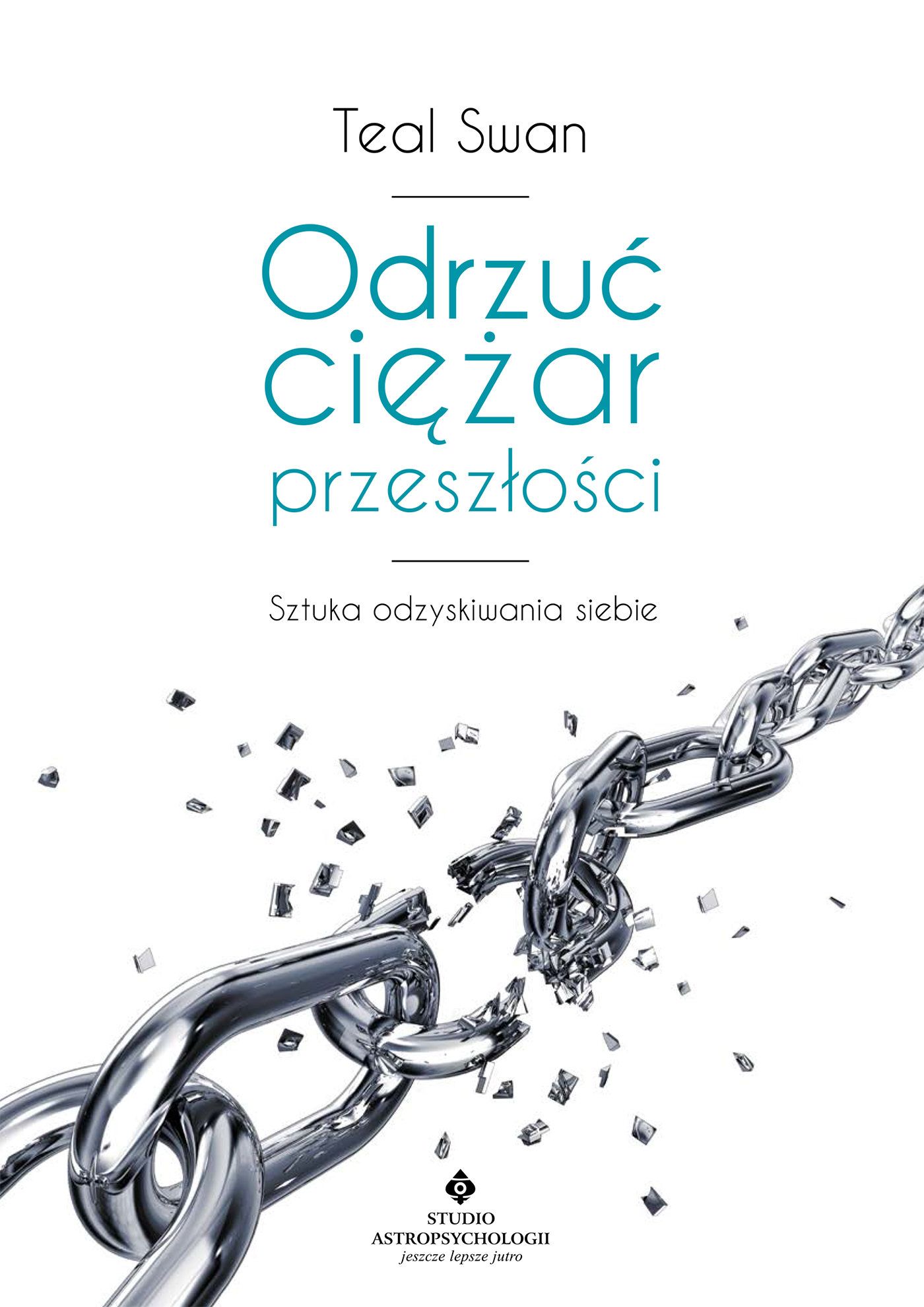 Odrzuć ciężar przeszłości. Sztuka odzyskiwania siebie — okładka e-booka