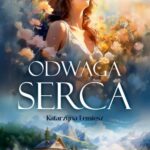 Tytuł: Odwaga serca
Autor: Katarzyna Lemiesz
Wydawnictwo: WasPos
Formaty: MOBI, EPUB
