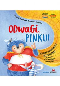 Odwagi, Pinku! Książka o odporności psychicznej dla dzieci i rodziców trochę też — okładka e-booka