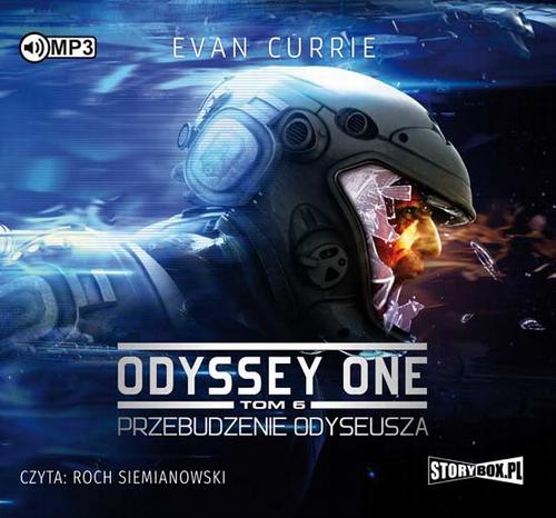 Tytuł: Odyssey One Tom 6 Przebudzenie Odyseusza
Autor: Evan Currie
Wydawnictwo: Storybox
Formaty: MP3