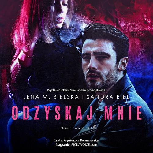 Tytuł: Odzyskaj mnie
Autor: Lena M. Bielska, Sandra Biel
Wydawnictwo: NieZwykłe
Formaty: MP3